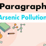 Arsenic Pollution Paragraph for class 7, 8. 9l 10
