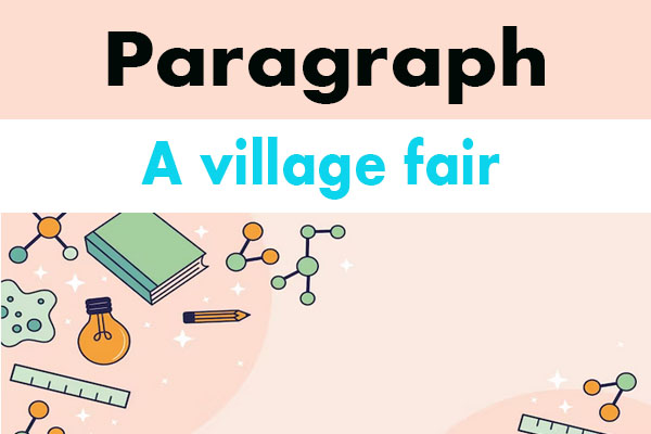 a village fair paragraph for class