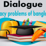 illiteracy problems of Bangladesh Dialogue