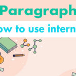 how to use internet paragraph